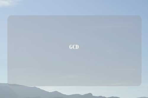 GCD